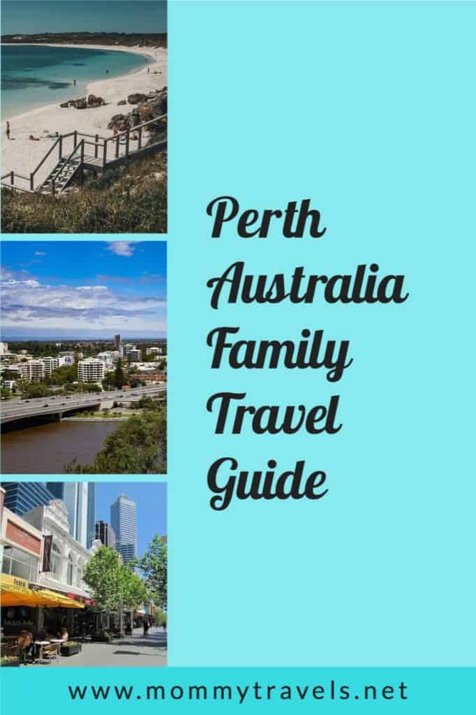 Perth Australia Family Travel Guide 6 Perth, Australia Family Travel Guide